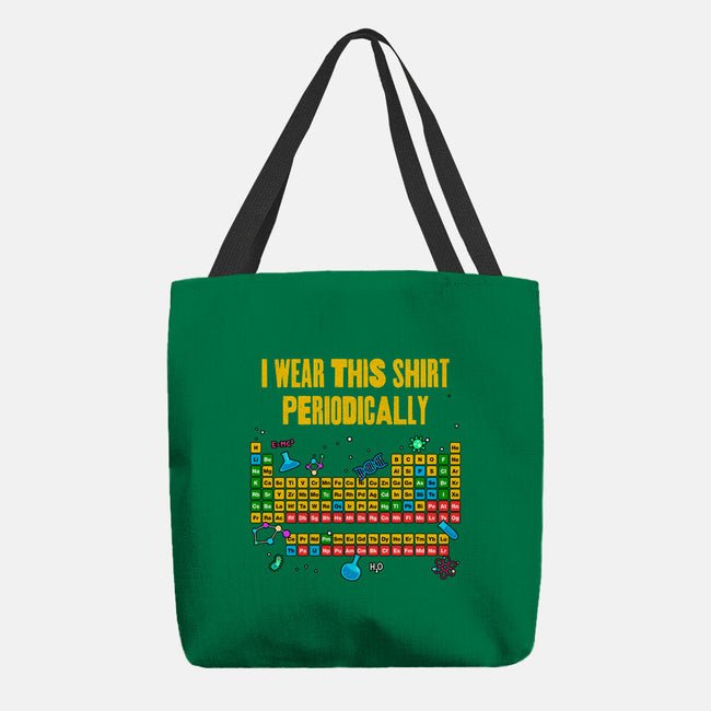 I Wear This Shirt Periodically-None-Basic Tote-Bag-GoshWow