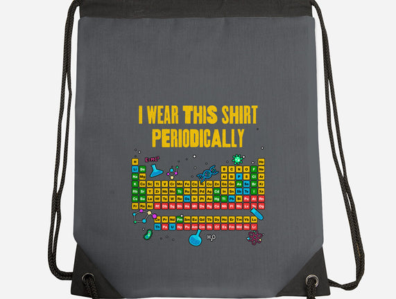 I Wear This Shirt Periodically