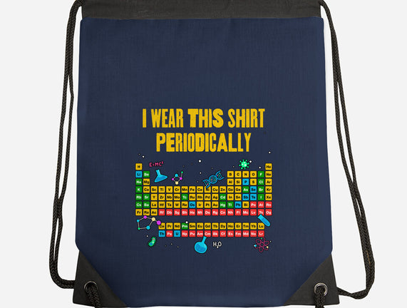 I Wear This Shirt Periodically