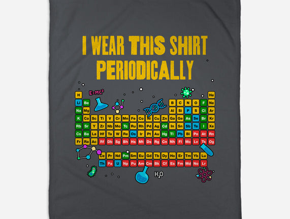I Wear This Shirt Periodically
