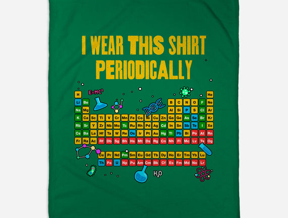 I Wear This Shirt Periodically