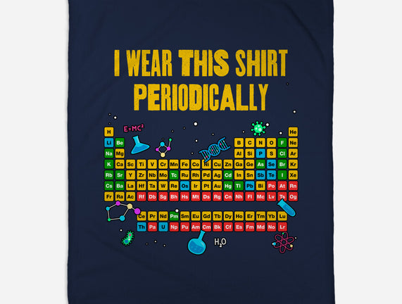 I Wear This Shirt Periodically