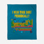 I Wear This Shirt Periodically-None-Fleece-Blanket-GoshWow