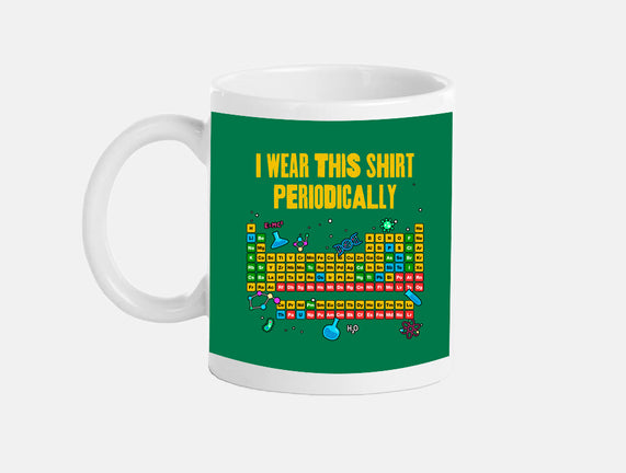 I Wear This Shirt Periodically