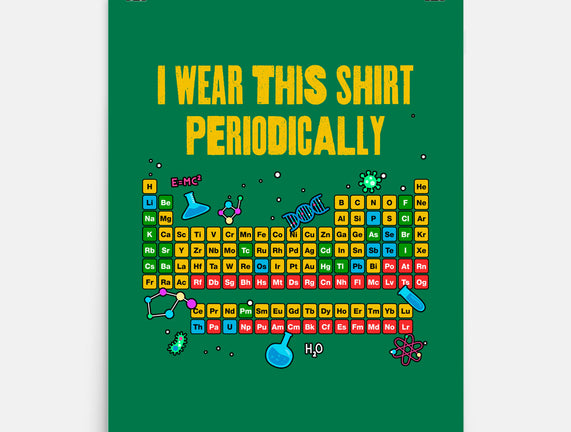I Wear This Shirt Periodically