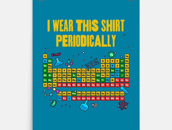 I Wear This Shirt Periodically