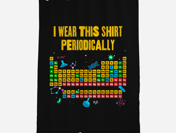 I Wear This Shirt Periodically