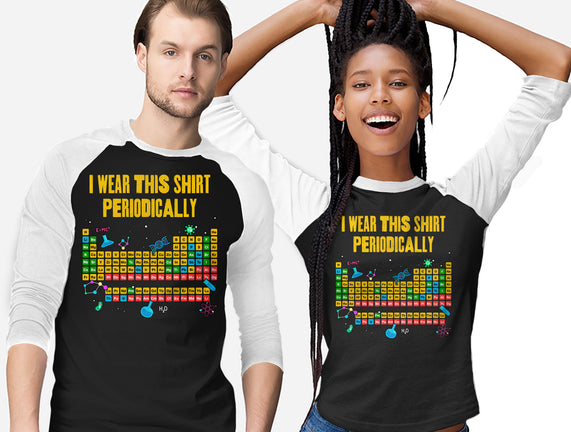 I Wear This Shirt Periodically