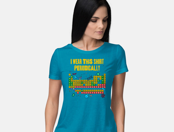 I Wear This Shirt Periodically