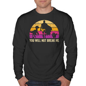 You Will Not Break Me Vintage