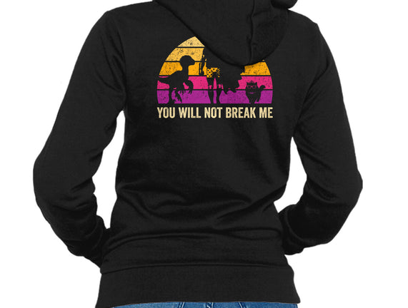 You Will Not Break Me Vintage