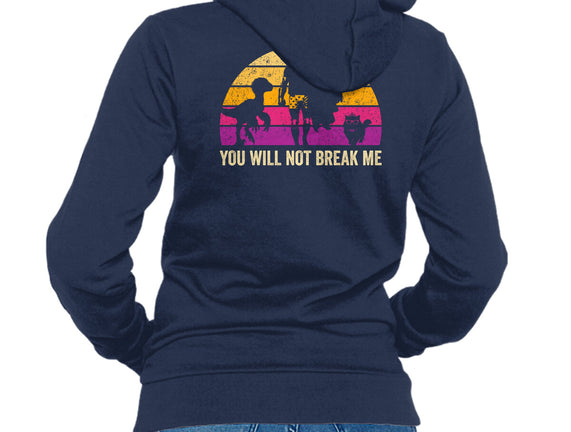 You Will Not Break Me Vintage