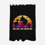 You Will Not Break Me Vintage-None-Polyester-Shower Curtain-DrMonekers