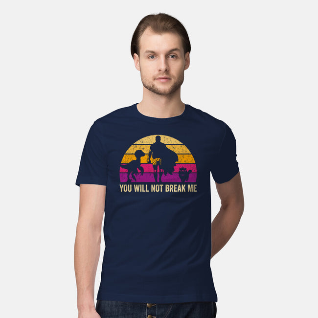 You Will Not Break Me Vintage-Mens-Premium-Tee-DrMonekers