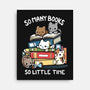 Too Many Books-None-Stretched-Canvas-Vallina84