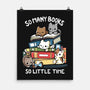Too Many Books-None-Matte-Poster-Vallina84