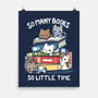 Too Many Books-None-Matte-Poster-Vallina84