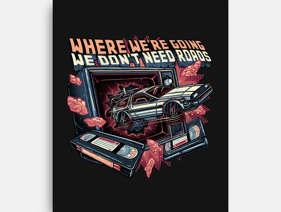 We Don’t Need Roads