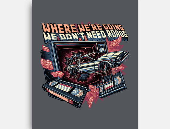We Don’t Need Roads