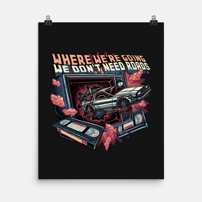 We Don’t Need Roads-None-Matte-Poster-glitchygorilla