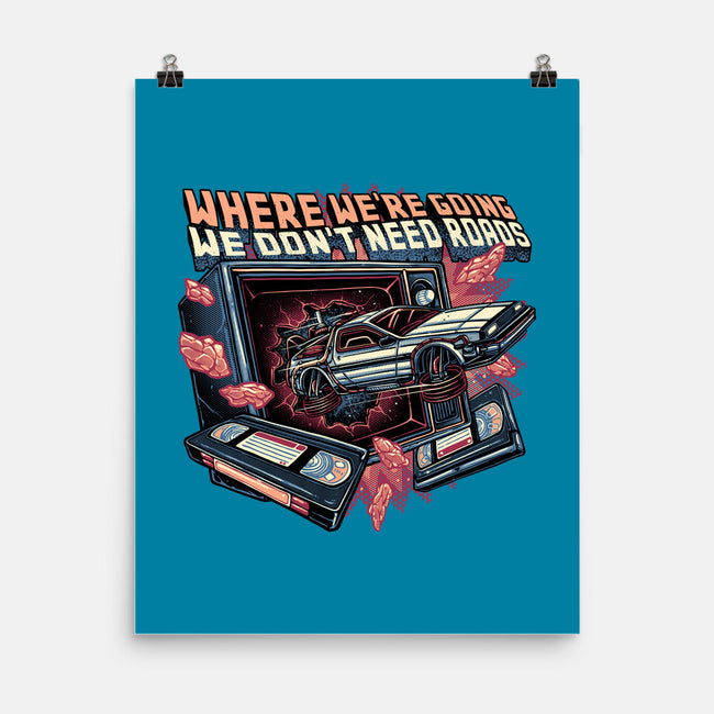 We Don’t Need Roads-None-Matte-Poster-glitchygorilla