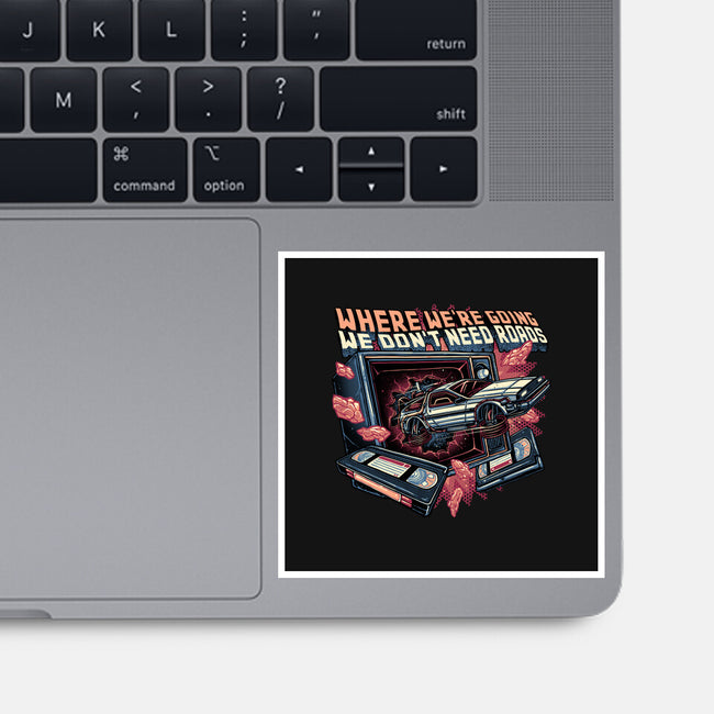 We Don’t Need Roads-None-Glossy-Sticker-glitchygorilla