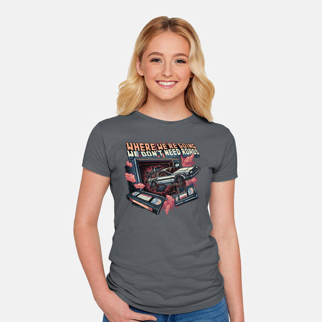 We Don’t Need Roads-Womens-Fitted-Tee-glitchygorilla