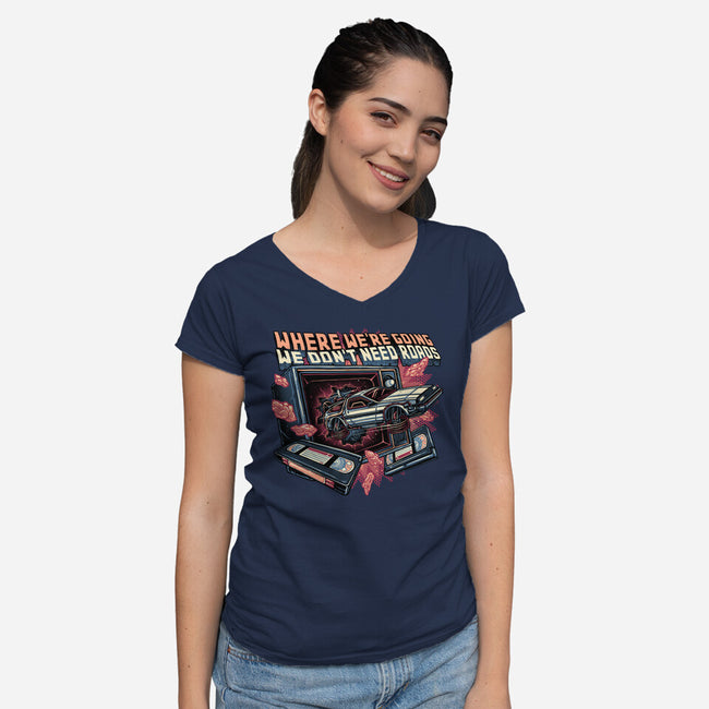 We Don’t Need Roads-Womens-V-Neck-Tee-glitchygorilla