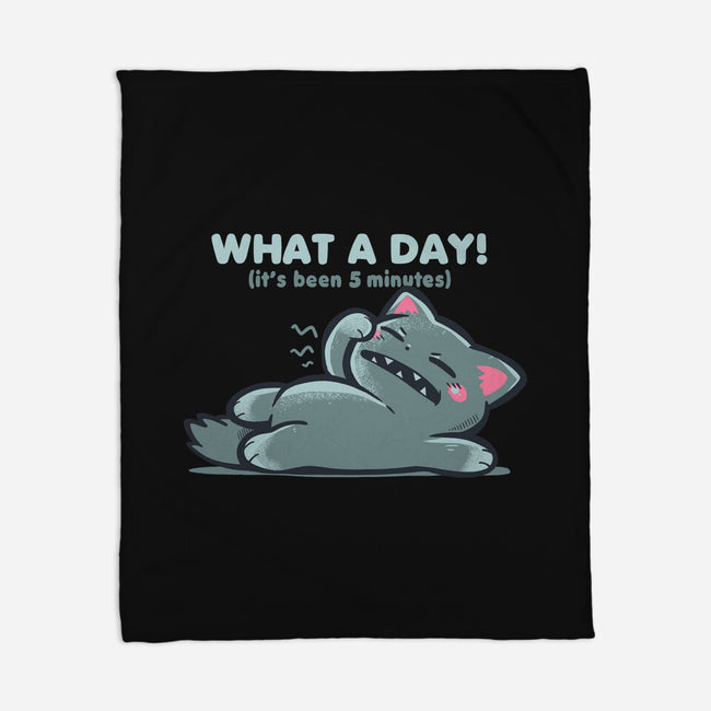 What A Day-None-Fleece-Blanket-TechraNova