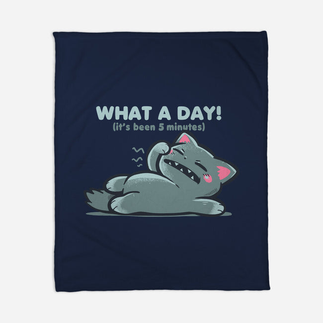 What A Day-None-Fleece-Blanket-TechraNova