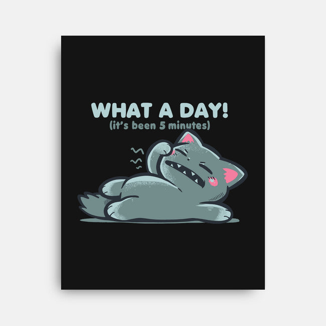 What A Day-None-Stretched-Canvas-TechraNova