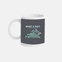 What A Day-None-Mug-Drinkware-TechraNova