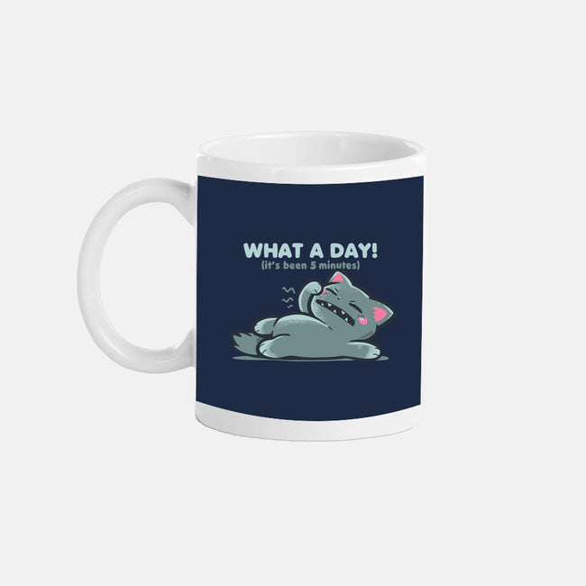What A Day-None-Mug-Drinkware-TechraNova