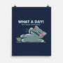 What A Day-None-Matte-Poster-TechraNova