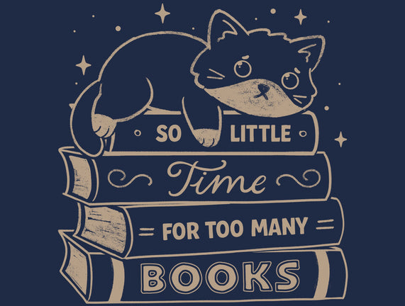 So Little Time For Too Many Books