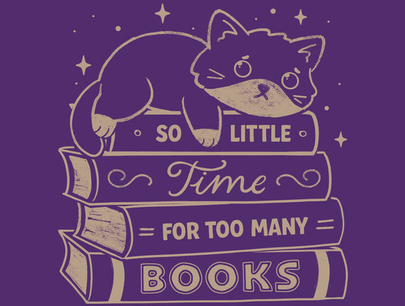 So Little Time For Too Many Books
