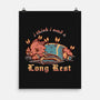 I Think I Need A Long Rest-None-Matte-Poster-TechraNova