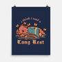 I Think I Need A Long Rest-None-Matte-Poster-TechraNova