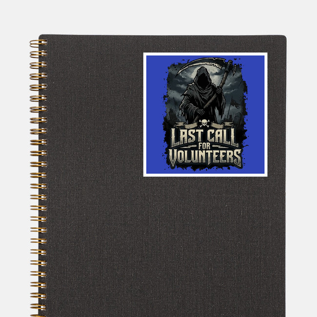 Last Call For Volunteers-None-Glossy-Sticker-Boggs Nicolas