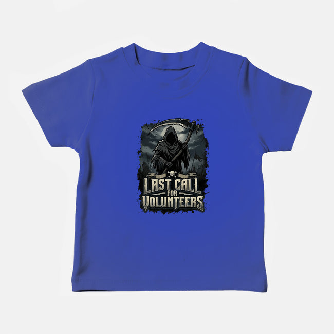 Last Call For Volunteers-Baby-Basic-Tee-Boggs Nicolas