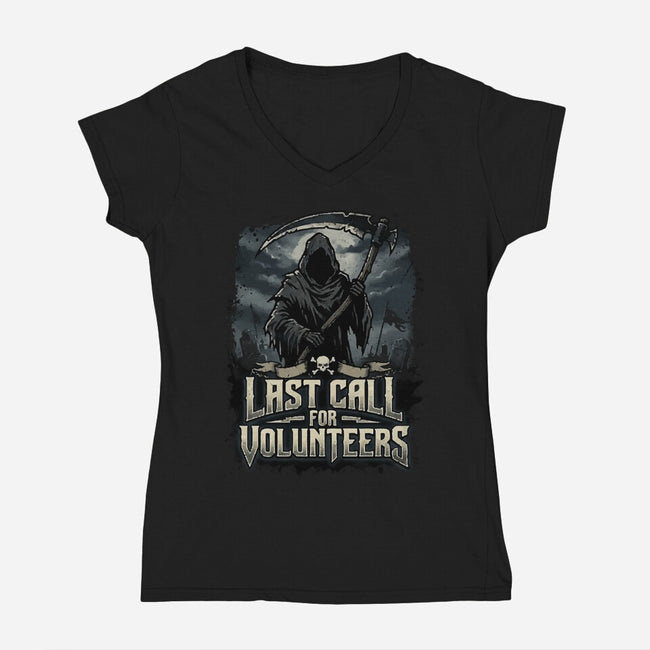Last Call For Volunteers-Womens-V-Neck-Tee-Boggs Nicolas