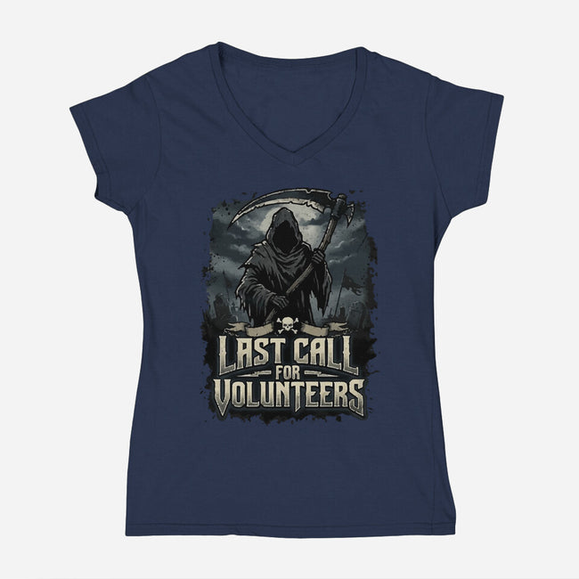 Last Call For Volunteers-Womens-V-Neck-Tee-Boggs Nicolas