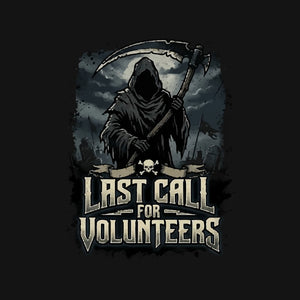 Last Call For Volunteers