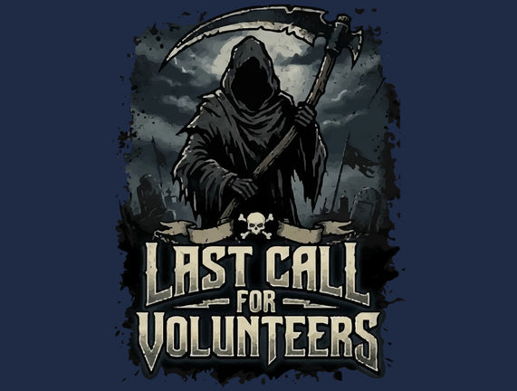 Last Call For Volunteers