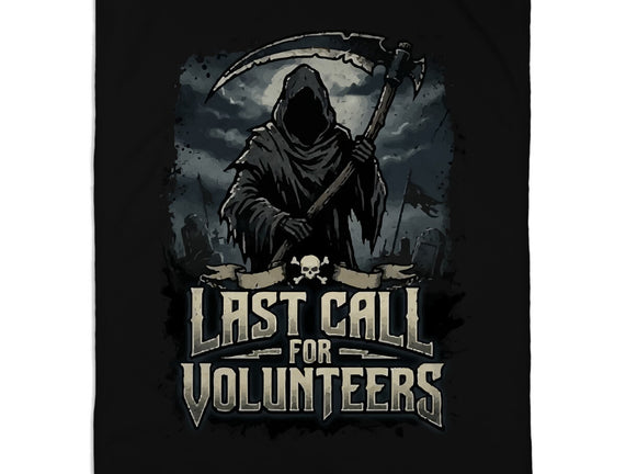 Last Call For Volunteers