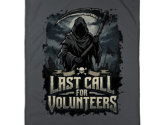 Last Call For Volunteers