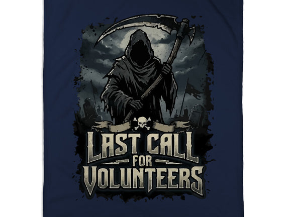 Last Call For Volunteers