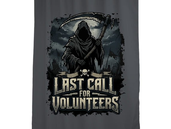 Last Call For Volunteers