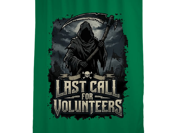 Last Call For Volunteers
