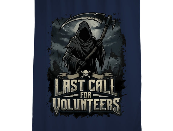 Last Call For Volunteers